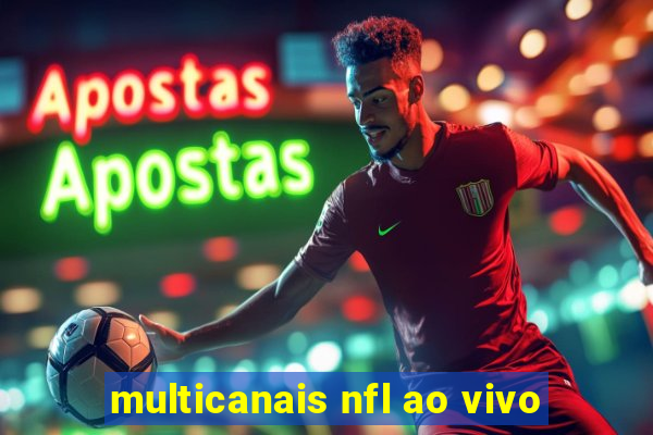 multicanais nfl ao vivo